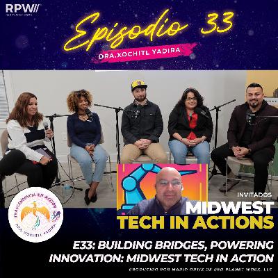 #EP33: Building Bridges, Powering Innovation: Midwest Tech in Action