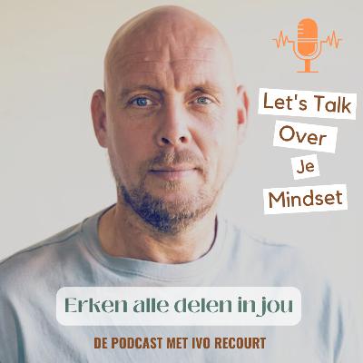 #98 - Erken alle delen in jou