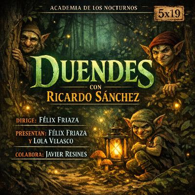 5x19 - Duendes - Ricardo Sánchez