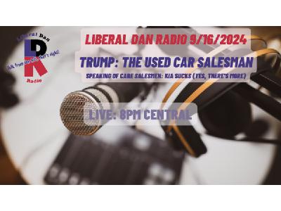 Trump the used care salesman, my issues with Kia continue, and more