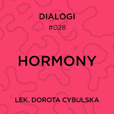 DIALOGI: Hormony