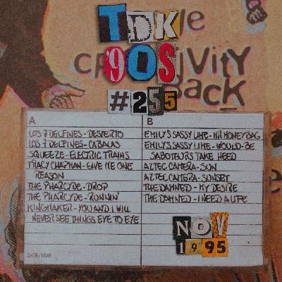 TDK 90s #255 (Los 7 Delfines - Squeeze - Tracy Chapman) TDK 90s #255 (Los 7 Delfines - Squeeze - Tracy Chapman)