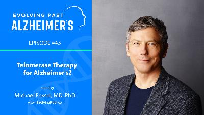 Telomerase Therapy for Alzheimer's? Telomerase Therapy for Alzheimer's?