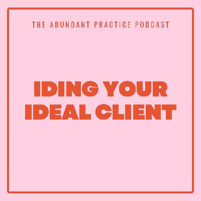 Episode #720: How Do You Identify Your Ideal Client