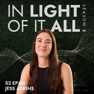 Light as Identity | With Jess Adkins Light as Identity | With Jess Adkins
