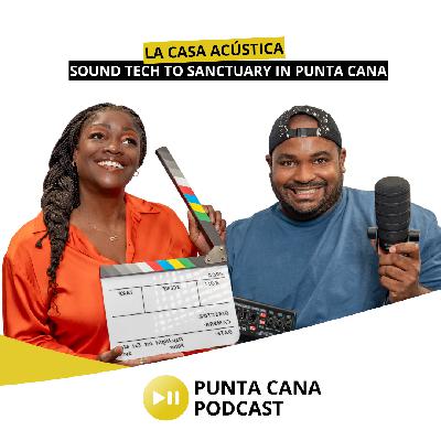 La Casa Acústica: Sound Tech to Sanctuary in Punta Cana