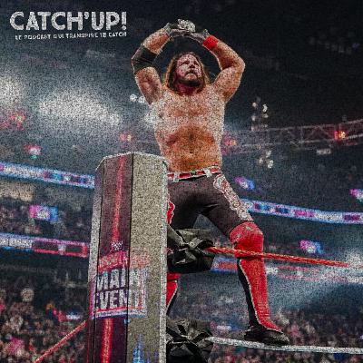 Catch'Up! 2026 épisode 4 : WWE Royal Rumble 2026 - le très gros pré-show ! Catch'Up! 2026 épisode 4 : WWE Royal Rumble 2026 - le très gros pré-show !