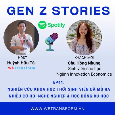 EP41: Nghiên cứu khoa học thời sinh viên đã mở ra nhiều cơ hội nghề nghiệp & học bổng du học