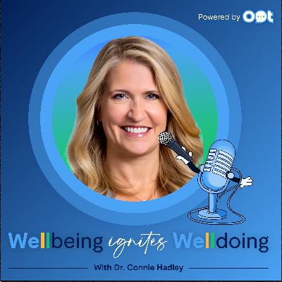 Worker Well-Being with Dr. Connie Noonan Hadley