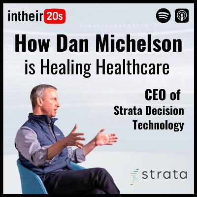 #47 - Dan Michelson, CEO of Strata Decision Technology