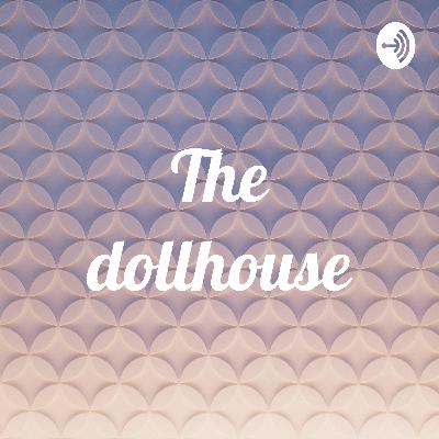 The dollhouse (Trailer)
