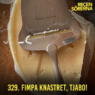 329. Fimpa knastret, Tjabo!