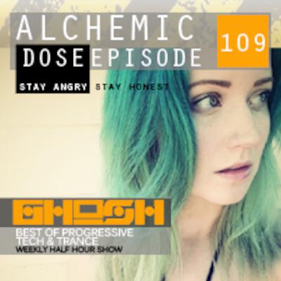 Alchemic Dose Episode 109