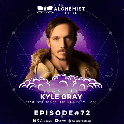 072: Connections Through Story with Kyle Gray 072: Connections Through Story with Kyle Gray