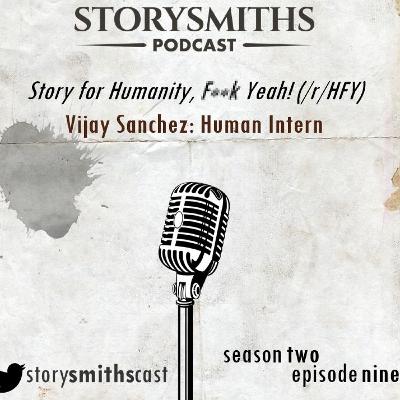 W02 E09 Vijay Sanchez: Human Intern W02 E09 Vijay Sanchez: Human Intern