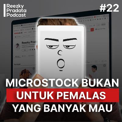 #22 Microstock Kontributor Bukan Untuk Pemalas Banyak Mau
