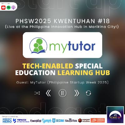 PHSW2025 Kwentuhan #18: MyTutor - Tech-enabled Special Education Learning Hub