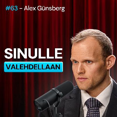 #63 – Alex Günsberg: Suomen tuleva konkurssi, KORRUPTIO, puoluekartelli, eläkehuijaus ja valuvikojen korjaus #63 – Alex Günsberg: Suomen tuleva konkurssi, KORRUPTIO, puoluekartelli, eläkehuijaus ja valuvikojen korjaus