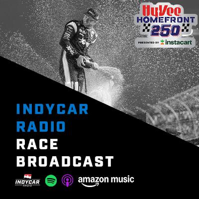 2024 INDYCAR Hy-Vee Homefront 250 2024 INDYCAR Hy-Vee Homefront 250