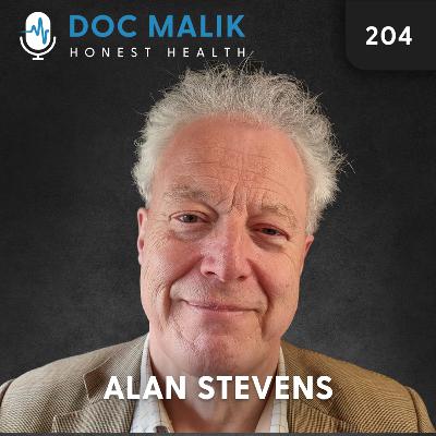 #204 - I Catch Up With My Lockdown Friend, Alan Stevens