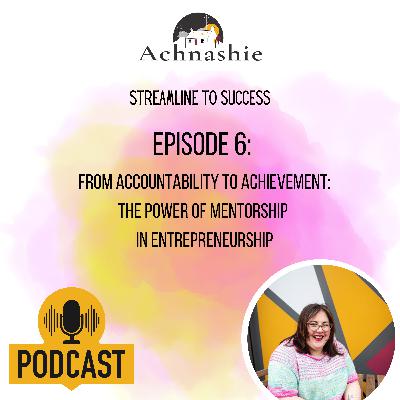 From Accountability to Achievement: The Power of Mentorship in Entrepreneurship From Accountability to Achievement: The Power of Mentorship in Entrepreneurship