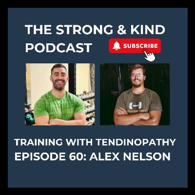 Training with Tendinopathy with Alex Nelson
