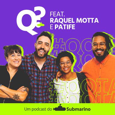 Ep. 9 - O que os games estão fazendo com a nova geração? Feat. Raquel Motta e Patife Ep. 9 - O que os games estão fazendo com a nova geração? Feat. Raquel Motta e Patife