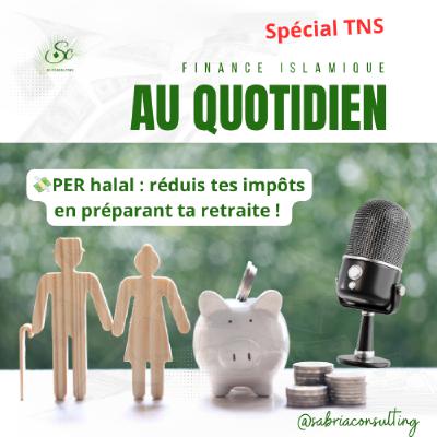 💸PER halal : réduis tes impôts en préparant ta retraite !