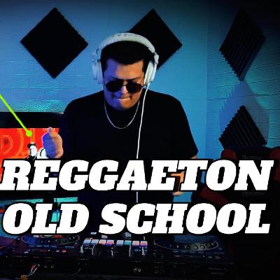 LA CABINA DE DJ DIEGO RIOS #02 | REGGAETON CLASiCOS (Trebol Clan, J King Maximan, Tito, Don Omar)
