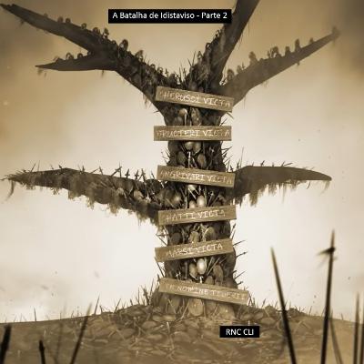 Roma Nua & Crua CLI - Vingando Teutoburgo Parte V Roma Nua & Crua CLI - Vingando Teutoburgo Parte V