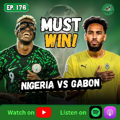 Nigeria vs Gabon Preview: Can the Super Eagles Take a Step Closer to the World Cup? Nigeria vs Gabon Preview: Can the Super Eagles Take a Step Closer to the World Cup?