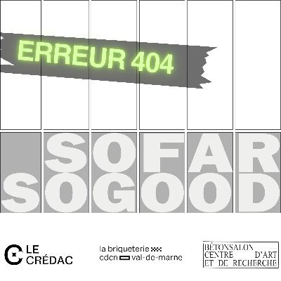 ERREUR 404 n°3 | SOFARSOGOOD