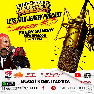 Lets Talk Jersey Podcast Episode #301 | Where We Been At ? ? & 2022 Year Wrap Up