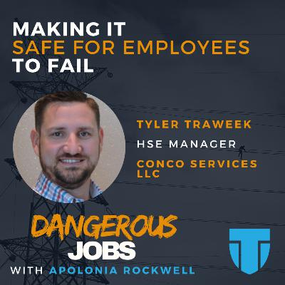 Making It Safe for Employees to Fail with Tyler Traweek Making It Safe for Employees to Fail with Tyler Traweek