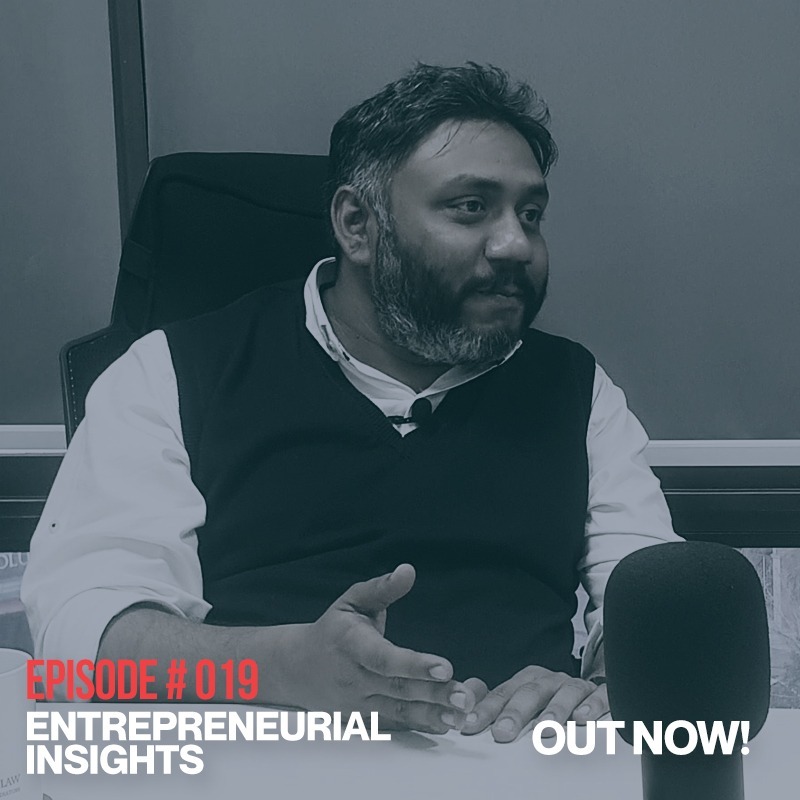 Wakeel Sahab Podcast #19 | Adeel Mandviwala| Entrepreneurial Insights |