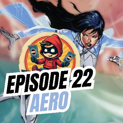 Sidekicked: A Marvel Champions Podcast - Episode 22 Aero