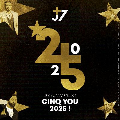 J+7 - 05/01/2026 - Cinq you 2025 ! J+7 - 05/01/2026 - Cinq you 2025 !