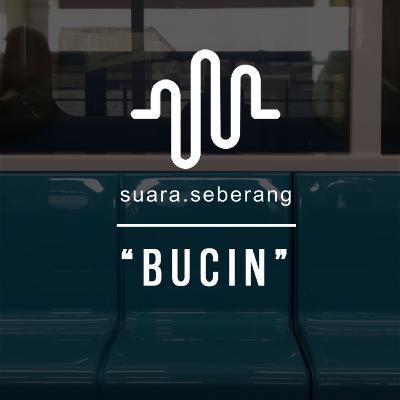 Eps. 1 : Bucin Eps. 1 : Bucin