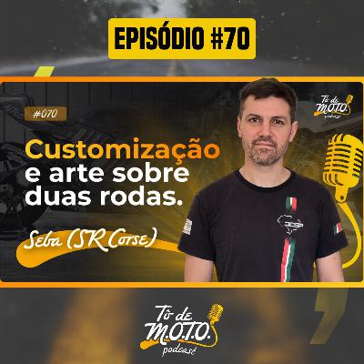 EP #70 | SEBÁ (SR. CORSE)