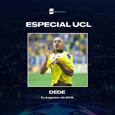 Especial final UCL - Dede, ex-jogador do Borussia Dortmund