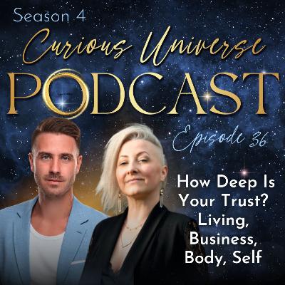 36 - How Deep Is Your Trust? Living, Business, Body, Self with Unique Guest Gabor Gürtler 36 - How Deep Is Your Trust? Living, Business, Body, Self with Unique Guest Gabor Gürtler