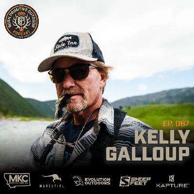 A Minute with Fly FIshing Legend Kelly Galloup | Ep.67 | Born Primitive Outdoor Podcast with Aron Snyder