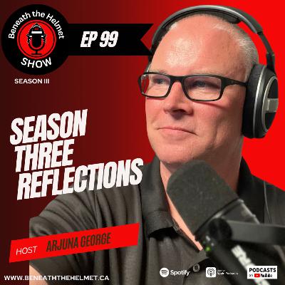 Season Three Reflections: Leadership, Resilience, and the Human Side of the Fire Service