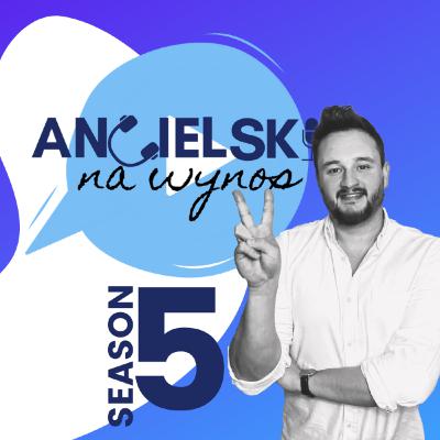 09 - ONCE IN A BLUE MOON - Sezon 5 - Jak mówić lepiej po angielsku? #oemocjach