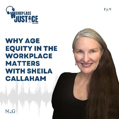 Why Age Equity in the Workplace Matters with Sheila Callaham