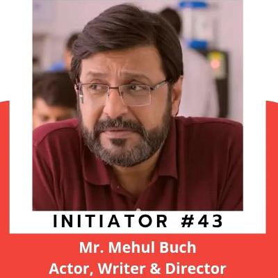 #43 Podcast with Mr. Mehul Buch