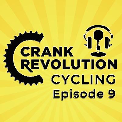 Crank Revolution Cycling Ep9