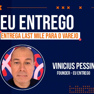 EP#16 Eu Entrego, startup especializada em logística Last Mile | Empreendabilidade EP#16 Eu Entrego, startup especializada em logística Last Mile | Empreendabilidade