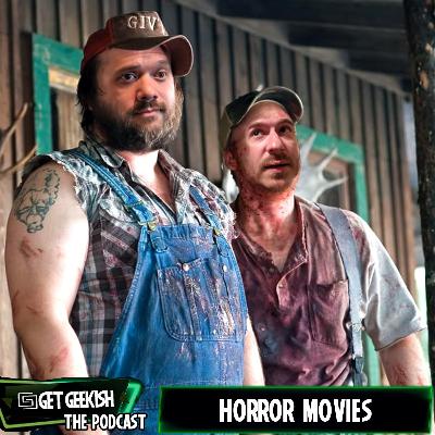 Horror Movies |Get Geekish Podcast #2-001 Horror Movies |Get Geekish Podcast #2-001