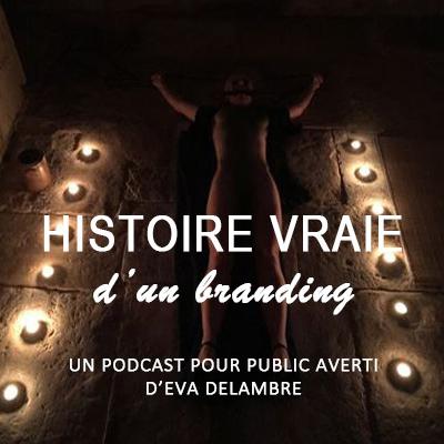 Histoire vraie d'un branding